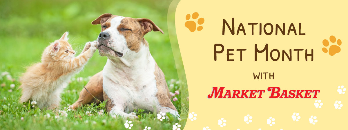 National pet Month with Market Basket.