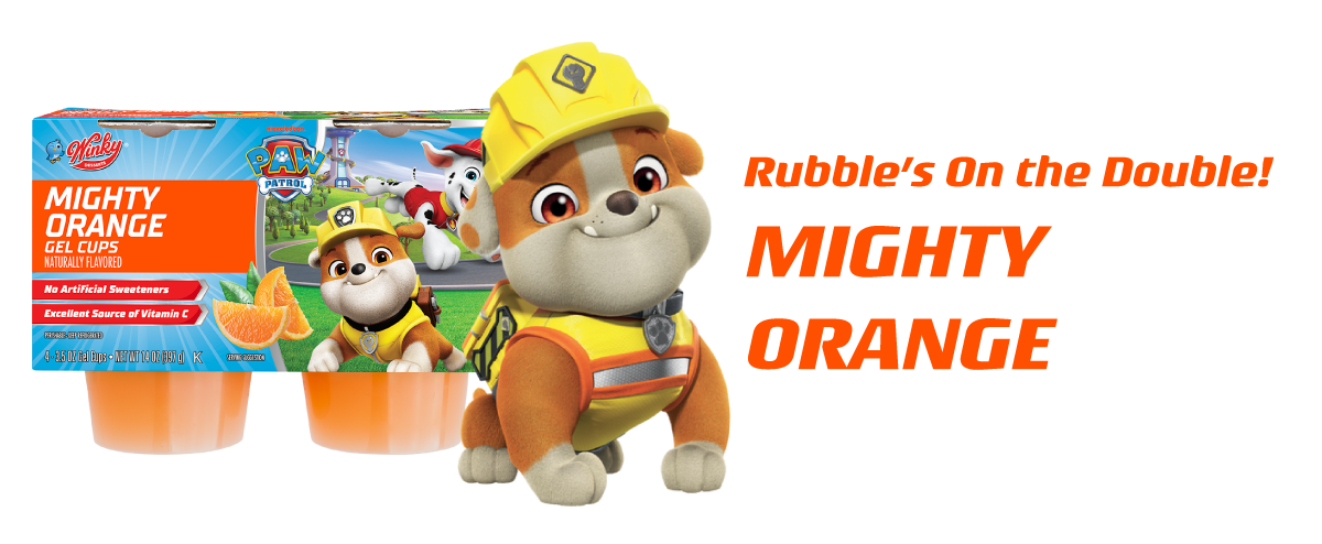Rubble's on the double! mighty orange