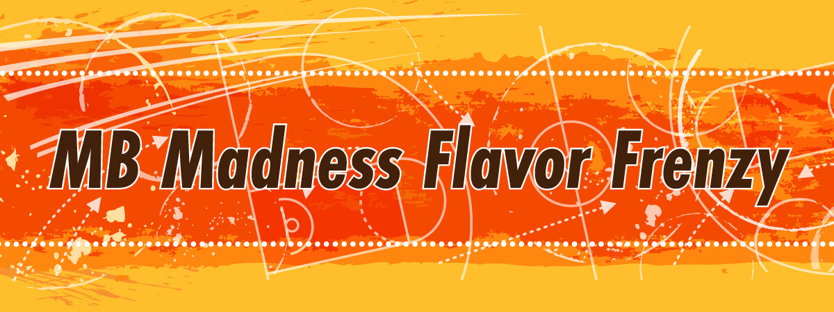 MB Madness Flavor Frenzy